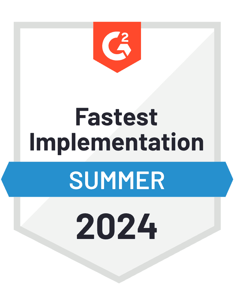 Fastest implementation and go-live time in Summer 2024